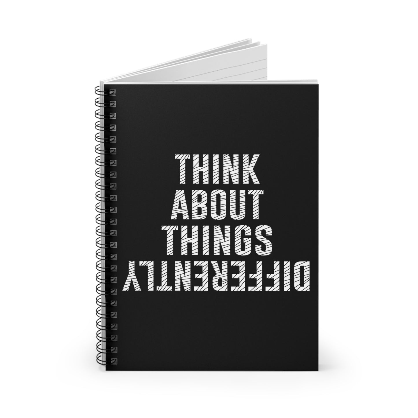 Think About Things Differently School Work Hobby Meditation Journal / Spiral Notebook - Ruled Line